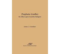 James L. Crenshaw Prophetic Conflict (Tascabile)