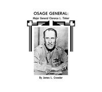 James L. Crowder Office of History Oklahoma City Air L Osage General (Tascabile)
