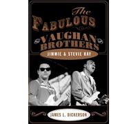 James L. Dickerson The Fabulous Vaughan Brothers (Copertina rigida)