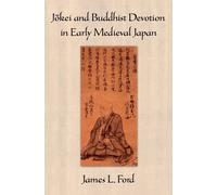 James L. Ford Jōkei and Buddhist Devotion in Early Medieval J (Copertina rigida)