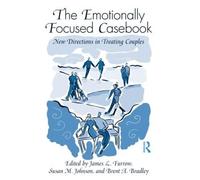 James L. Furrow The Emotionally Focused Casebook (Tascabile)