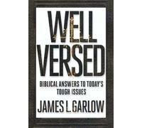 James L. Garlow Well Versed (Tascabile)