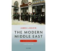 James L. Gelvin The Modern Middle East 6e (Tascabile)