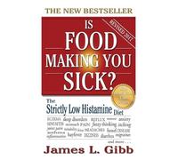 James L Gibb Is Food Making You Sick? (Copertina rigida)