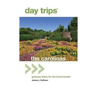 James L. Hoffman Day Trips® The Carolinas (Tascabile) Day Trips Series