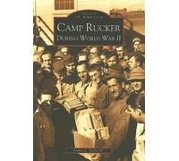 James L., Jr. Noles Camp Rucker During World War II (Tascabile)