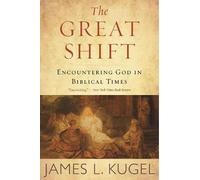James L. Kugel The Great Shift (Tascabile)