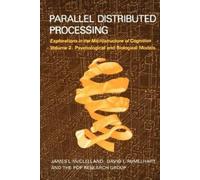 James L. McClelland David E. Rumelhar Parallel Distributed Processin (Tascabile)