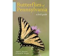James L. Monroe David M. Wright Butterflies of Pennsylvania (Tascabile)