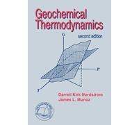 James, L. Munoz Darrell, Kirk Nordstrom Geochemical Thermodynamics (Tascabile)