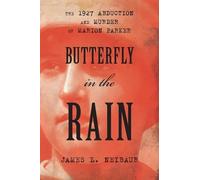 James L. Neibaur Butterfly in the Rain (Copertina rigida)