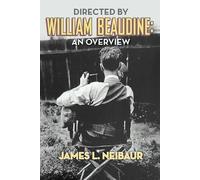 James L Neibaur Directed by William Beaudine (Tascabile)