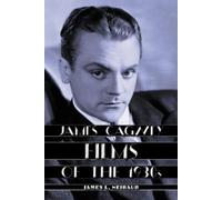 James L. Neibaur James Cagney Films of the 1930s (Copertina rigida)