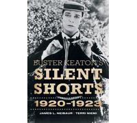 James L. Neibaur Terri Niemi Buster Keaton's Silent Shorts (Copertina rigida)