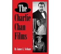 James L Neibaur The Charlie Chan Films (Tascabile)