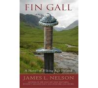 James L Nelson Fin Gall (Tascabile) Norsemen Saga