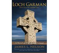 James L Nelson Loch Garman (Tascabile)