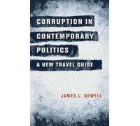 James L. Newell Corruption in Contemporary Politics (Copertina rigida)