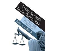 James L. Nolan Legal Accents, Legal Borrowing (Tascabile)
