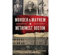 James L Parr Kevin A Swop Murder & Mayhem in Metrowest Bosto (Copertina rigida)