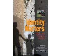 James L. Peacock Identity Matters (Copertina rigida)