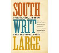 James L. Peacock South Writ Large (Tascabile)