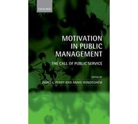 James L. Perry Motivation in Public Management (Copertina rigida)