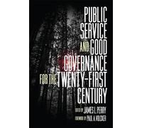 James L. Perry Public Service and Good Governance for the Twe (Copertina rigida)