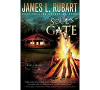 James L. Rubart Soul's Gate (Tascabile) Well Spring Novel