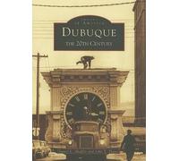 James L. Shaffer John T. Tigges Dubuque (Tascabile) Images of America