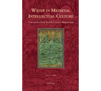 James L Smith Water in Medieval Intellectual Culture (Copertina rigida)