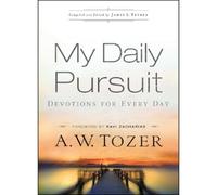 James L. Snyder Ravi Zacharias A. My Daily Pursuit - Devotions for E (Tascabile)
