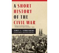 James L Stokesbury A Short History of the Civil War (Tascabile) Short History