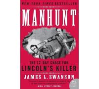 James L. Swanson Manhunt (Tascabile)