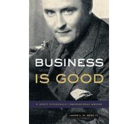 James L. W. West III Business Is Good (Copertina rigida)
