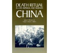 James L. Watson Death Ritual in Late Imperial and Modern China (Tascabile)