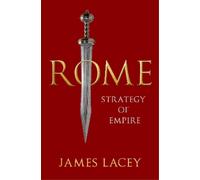 James Lacey Rome (Copertina rigida)