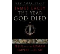 James Lacey The Year God Died (Copertina rigida)