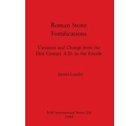 James Lander Roman Stone Fortifications (Tascabile)