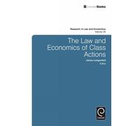 James Langenfeld The Law and Economics of Class Actions (Copertina rigida)
