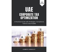 James Langley UAE Corporate Tax Optimization (Tascabile)