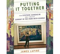 James Lapine Putting It Together (Copertina rigida)