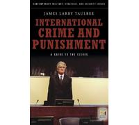 James Larry Taulbee International Crime and Punishment (Copertina rigida)
