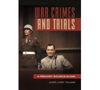 James Larry Taulbee War Crimes and Trials (Copertina rigida)