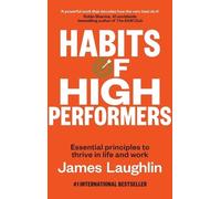 James Laughlin Habits of High Performers (Tascabile)