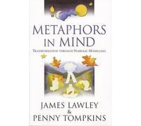 James Lawley Penny Tompkins Metaphors in Mind (Tascabile)
