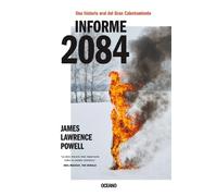 James Lawrence Powell Informe 2084. (Tascabile)