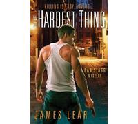 James Lear The Hardest Thing (Tascabile)