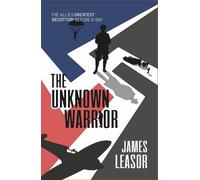 James Leasor The Unknown Warrior (Tascabile)
