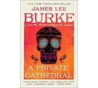 James Lee Burke A Private Cathedral (Tascabile) Dave Robicheaux